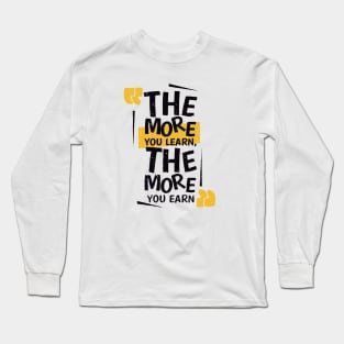 Quote for life design tshirt modern quote modern design Long Sleeve T-Shirt